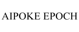 AIPOKE EPOCH
