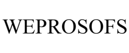 WEPROSOFS