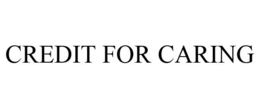 CREDIT FOR CARING