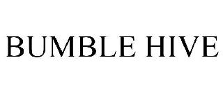 BUMBLE HIVE