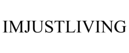 IMJUSTLIVING
