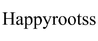 HAPPYROOTSS