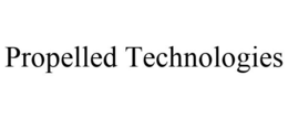 PROPELLED TECHNOLOGIES