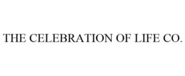 THE CELEBRATION OF LIFE CO.