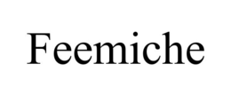 FEEMICHE