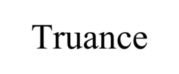 TRUANCE