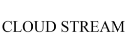 CLOUD STREAM