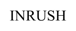 INRUSH