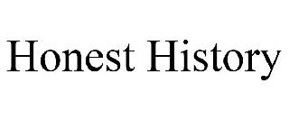 HONEST HISTORY