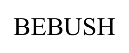 BEBUSH