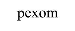 PEXOM