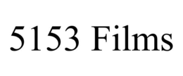 5153 FILMS