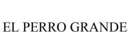 EL PERRO GRANDE