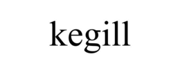 KEGILL