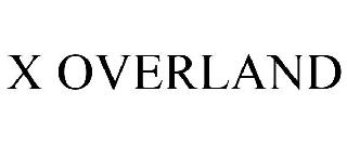 X OVERLAND