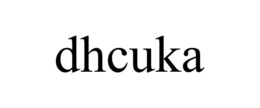 DHCUKA
