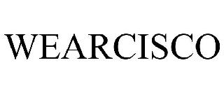 WEARCISCO
