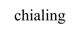 CHIALING
