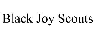 BLACK JOY SCOUTS