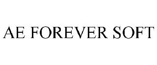 AE FOREVER SOFT