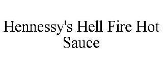 HENNESSY'S HELL FIRE HOT SAUCE