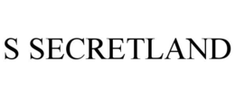 S SECRETLAND