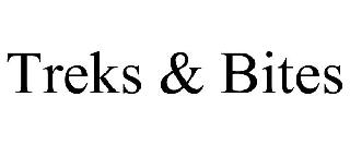 TREKS & BITES