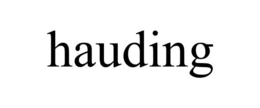 HAUDING