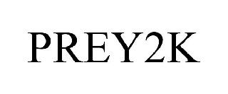 PREY2K