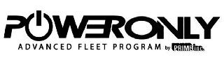 POWERONLY ADVANCED FLEET PROGRAM BY PRIME INC.