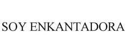 SOY ENKANTADORA
