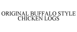 ORIGINAL BUFFALO STYLE CHICKEN LOGS