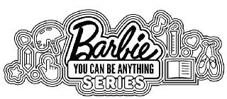 BARBIE YOU CAN BE ANYTHING SERIES