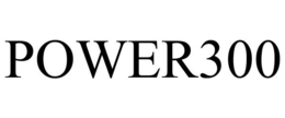 POWER300