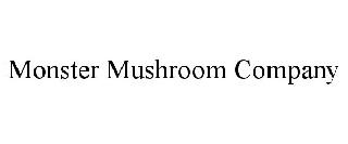 MONSTER MUSHROOM COMPANY