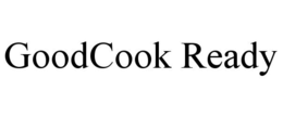 GOODCOOK READY