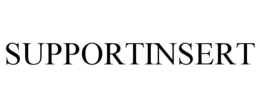 SUPPORTINSERT
