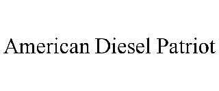 AMERICAN DIESEL PATRIOT