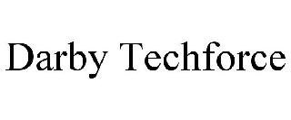 DARBY TECHFORCE