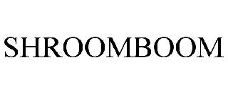 SHROOMBOOM