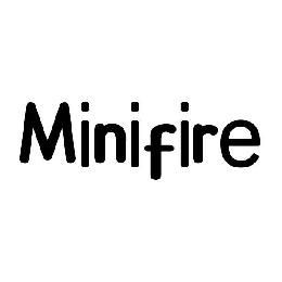 MINIFIRE