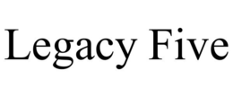 LEGACY FIVE