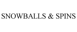 SNOWBALLS & SPINS