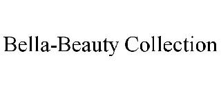 BELLA-BEAUTY COLLECTION