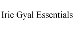 IRIE GYAL ESSENTIALS