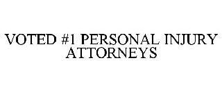 VOTED #1 PERSONAL INJURY ATTORNEYS