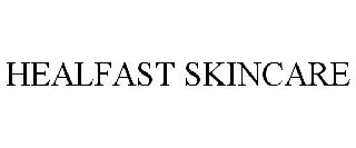 HEALFAST SKINCARE