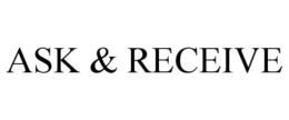 ASK & RECEIVE