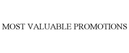 MOST VALUABLE PROMOTIONS