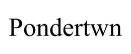 PONDERTWN